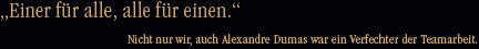 Einer für alle, alle für einen (Alexandre Dumas)